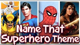 Guess The Superhero Theme!