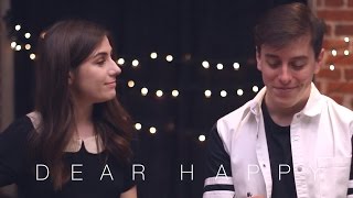 Dodie Ft. Thomas Sanders - Dear Happy