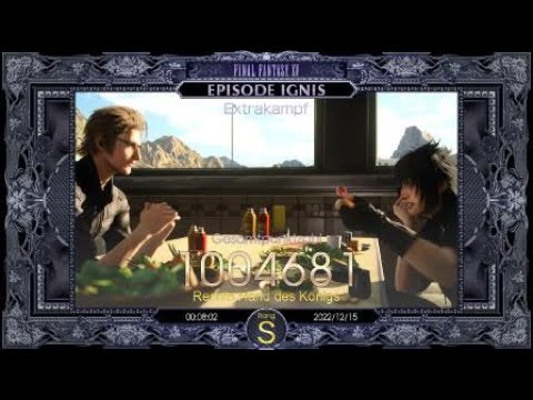 FINAL FANTASY XV | Episode Ignis - 'Friendly Match' - Noctis Boss - S Rang