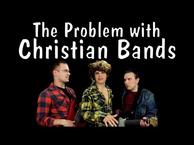 Messy Mondays: The Problem with Christian Bands