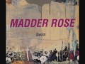 Madder Rose - Z