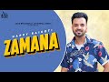 Zamana (Full Song) Happy Raikoti Ft.Afsana Khan | Laddi Gill | Punjabi Songs 2023