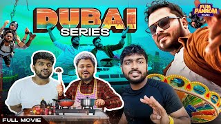 Dubai Series Re-Release Full Movie Fun Pandrom Vlogs Blacksheep