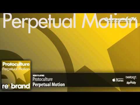 Protoculture - Perpetual Motion (Original Mix)