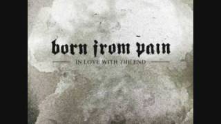 Watch Born From Pain Kill It Tonight video