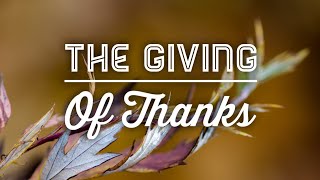 The Giving of Thanks