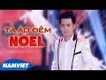 Tà Áo Đêm Noel - Anh Quân Bolero
