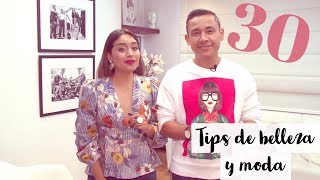 SIR PATRICIO NIETO - TIPS DE BELLEZA Y MODA