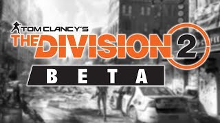 NEW WAY TO GET ACCESS TO THE DIVISION 2 PRIVATE BETA...