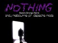 Video NOTHING (electro grunge remix) ANDY MELBOURNE ft DEPECHE MODE