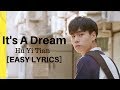 [EASY LYRICS] Hu Yi Tian - It's A Dream (A Love So Beautiful Ending Song)