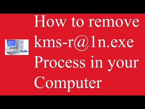 how to remove kms-r@1n.exe in your computer process