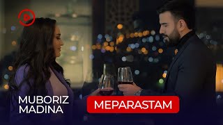 Мубориз Усмонов Ва Мадина Акназарова - Мепарастам / Muboriz Usmonov Ft. Madina - Meparastam (2022)