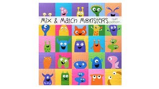 Mix & Match Monsters - a quilt pattern from Shiny Happy World
