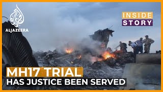 Has justice been served in the MH17 trial? I Inside Story