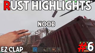 Rust Insane Clips & Amazing Plays
