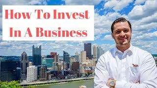 How to Invest in a Business