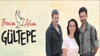 Benim Adım Gültepe Endişe Müziği Orjinal Hd