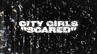 Watch City Girls Scared video