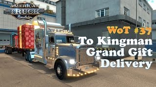 American Truck Simulator To Kingman Grand Gift Delivery