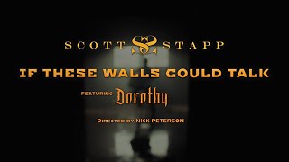 Scott Stapp Ft. Dorothy - If These Walls Could Talk