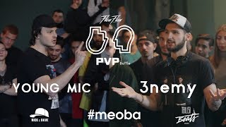 PVP: YOUNG MIC vs 3NEMY (1/2)