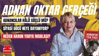 Adnan Oktar'a dair bilinmeyen her şey! Mine G. Kırıkkanat anlattı