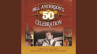 Watch Bill Anderson Whiskey Lullaby video