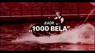 KADR - 1000 BELA 