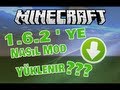 Minecraft : 1.6.2' ye Nasıl Mod Yüklenir? (Türkçe) - Sinema Yorum