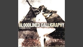 Watch Bloodlined Calligraphy Begging The Blind video