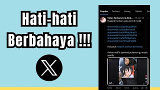 Apakah Link Di Aplikasi Twitter X Berbahaya ? Ini Penjelasannya