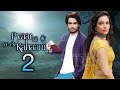प्यार की ये एक कहानी 2....? Pyaar Ki Ye Ek Kahani Season 2 | Vivian Dsena New Show | New TV Show|