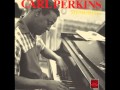 Carl perkins - Love Walked In
