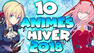 VOTRE TOP 10 ANIMES HIVER 2018
