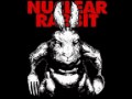 Nuclear Rabbit - "Parkay"