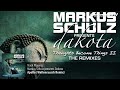 Markus Schulz presents Dakota - Apollo (Wellenrausch Remix)