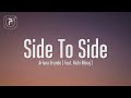 Ariana Grande - Side To Side (Lyrics) ft. Nicki Minaj