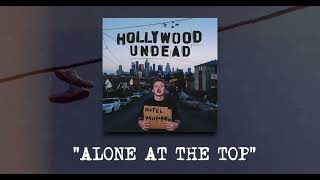 Hollywood Undead - Alone At The Top (Official Visualizer)