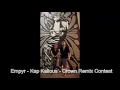 Empyr Kap Kallous Crown Remix Contest