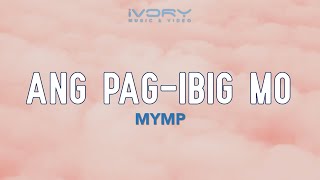 Watch Mymp Ang Pagibig Mo video