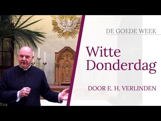 Watch Goede Week: Witte Donderdag door Eerwaarde Joseph Verlinden on YouTube.