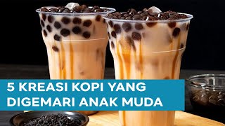 5 Kreasi Kopi Di Gemari Anak Muda