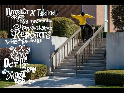 Dylan Williams "ReRoute" Video Part