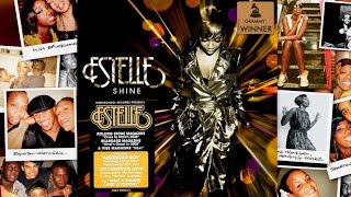 Watch Estelle Shine video