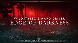Wildstylez & Hard Driver - Edge Of Darkness