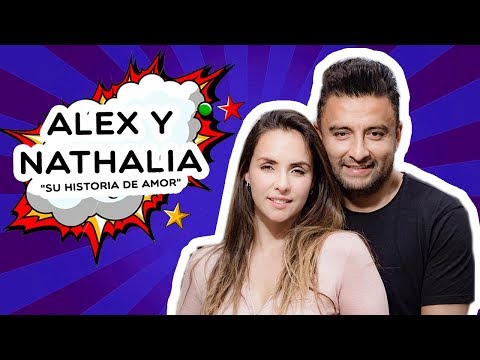 ALEX CAMPOS Y NATHALIA RODRIGUEZ - SU HISTORIA DE AMOR - SI VALE ESPERAR
