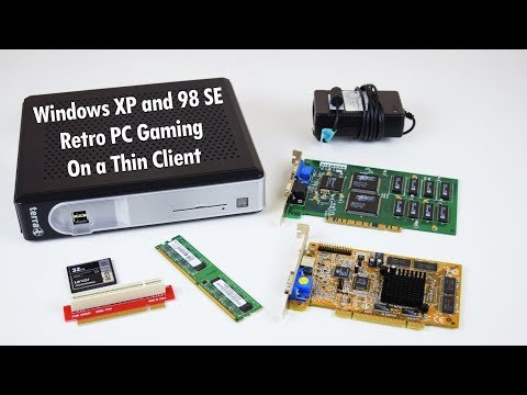 Thin Client for Windows XP and 98 SE Retro PC Gaming