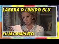 Labbra di lurido blu | Drammatico | Film completo in italiano