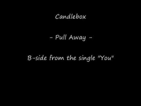 Candlebox - Pull Away -